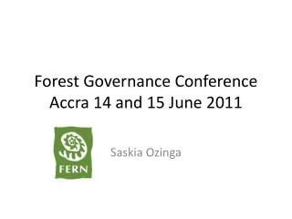 Forest Governance Conference Accra 14 and 15 June 2011