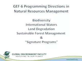 GEF-6 Programming Directions in Natural Resources Management