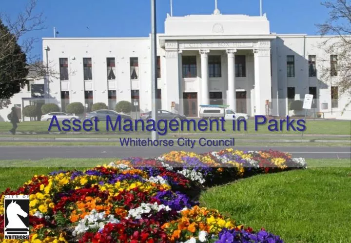 asset management in parks whitehorse city council