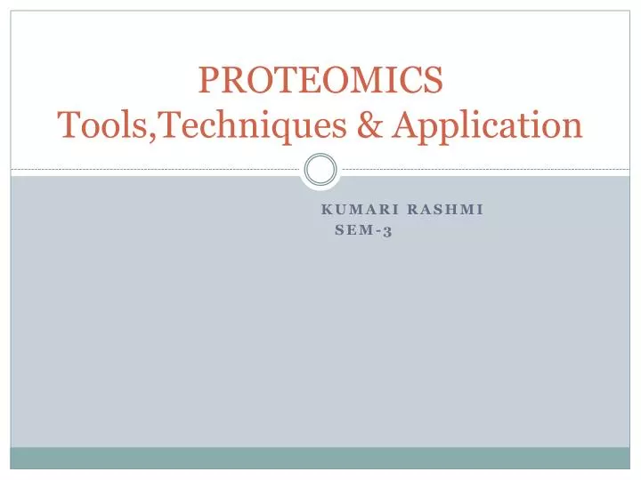 proteomics tools techniques application