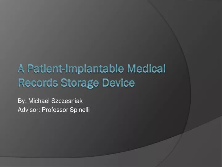 a patient implantable medical records storage device