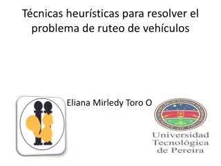 t cnicas heur sticas para resolver el problema de ruteo de veh culos