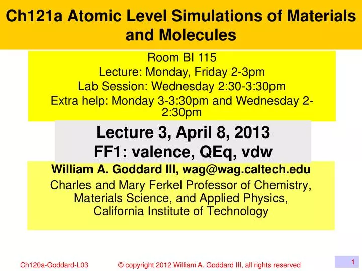 ch121a atomic level simulations of materials and molecules