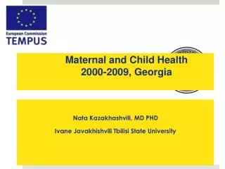 Maternal and Child Health 2000-2009, Georgia