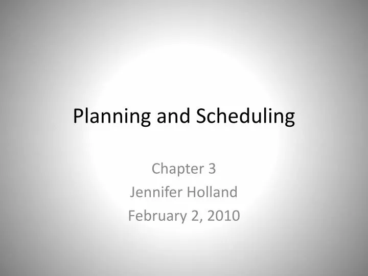 planning and scheduling