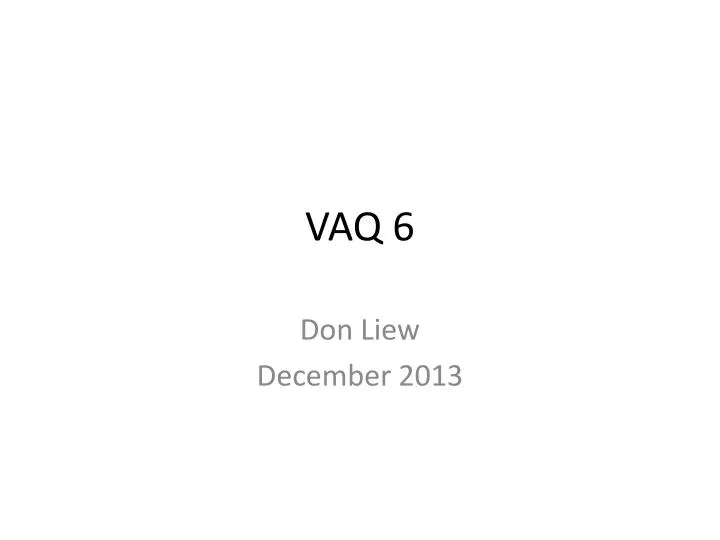 vaq 6