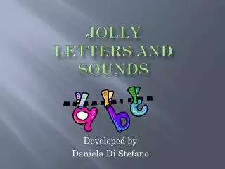 Jolly Letters and Sounds