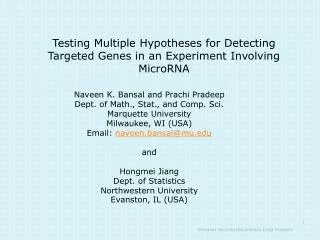 Naveen K. Bansal and Prachi Pradeep Dept. of Math., Stat., and Comp. Sci. Marquette University