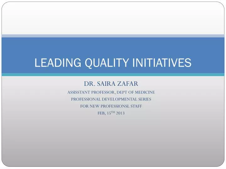 leading quality initiatives