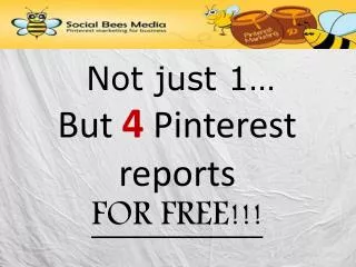 Pinterest: 4 Free Pinterest Marketing Reports