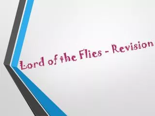 Lord of the Flies - Revision