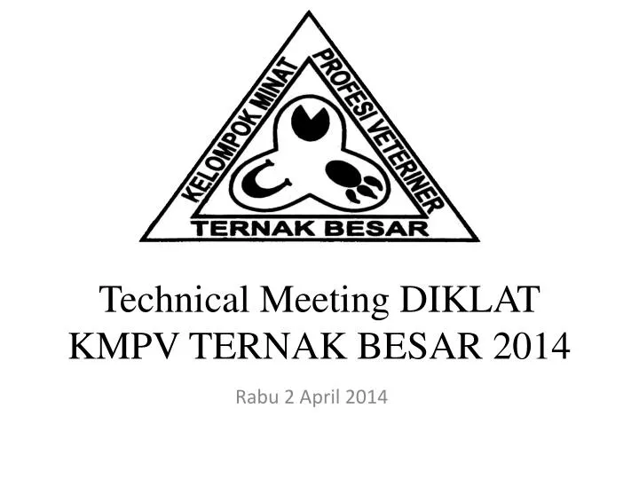 technical meeting diklat kmpv ternak besar 2014