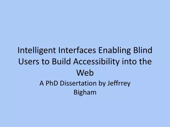 intelligent interfaces enabling blind users to build accessibility into the web
