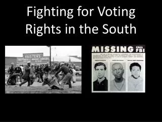 Fighting for Voting Rights in the South