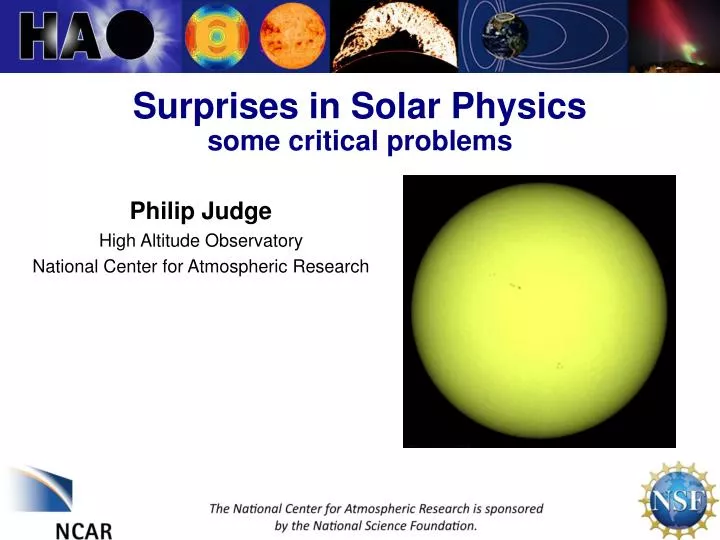 surprises in solar physics some critical problems