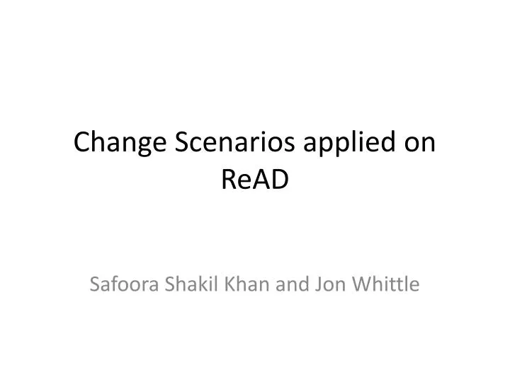 change scenarios applied on read