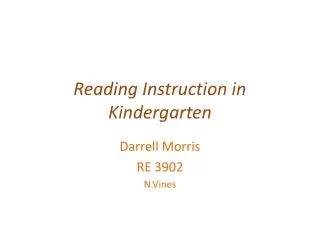 Reading Instruction in Kindergarten