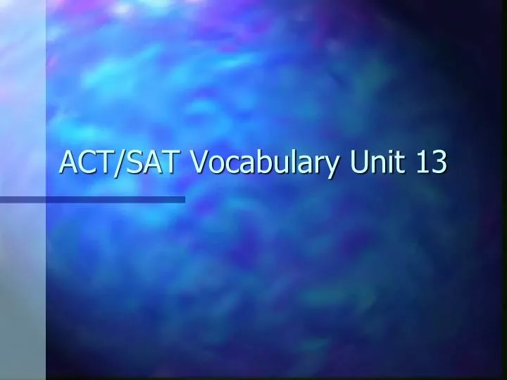 act sat vocabulary unit 13