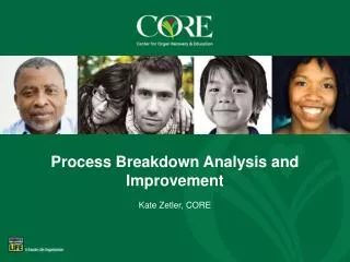 Process Breakdown Analysis and Improvement