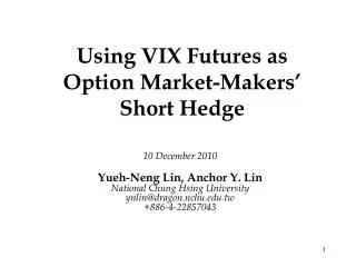 Using VIX Futures as Option Market-Makers’ Short Hedge