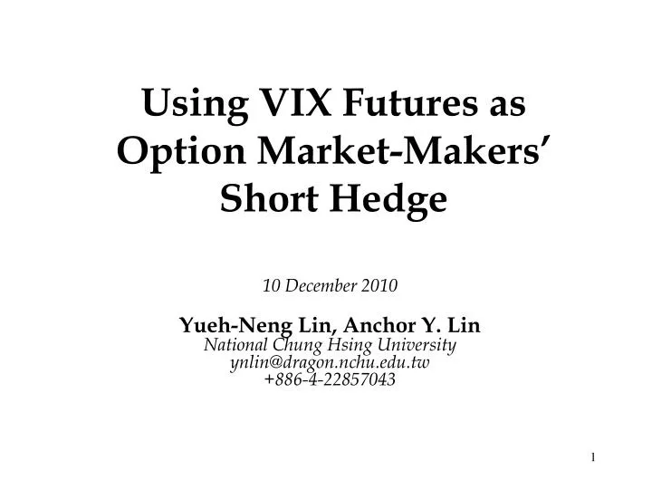 using vix futures as option market makers short hedge
