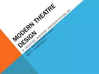 Modern Theatre Design