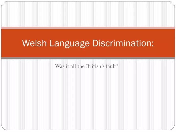 welsh language discrimination