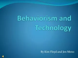 Behaviorism and Technology