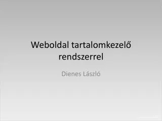 weboldal tartalomkezel rendszerrel