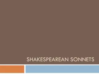 Shakespearean Sonnets