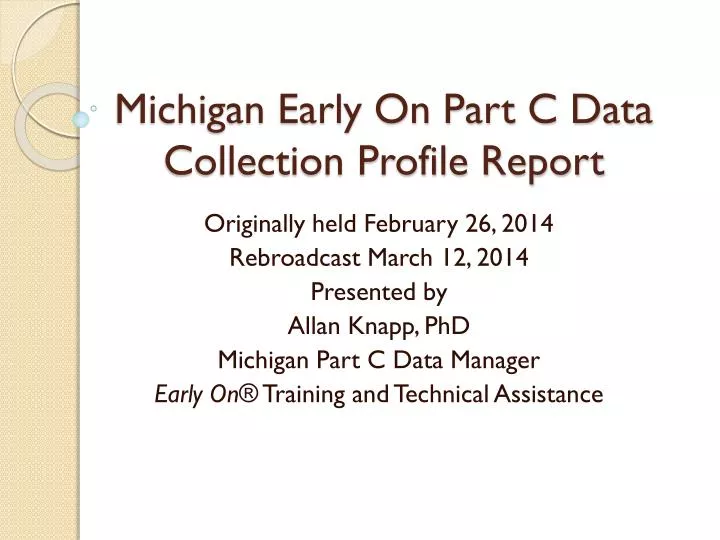 michigan early on part c data collection profile report