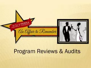 Program Reviews &amp; Audits