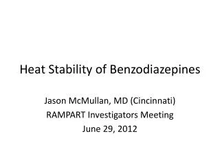 Heat Stability of Benzodiazepines