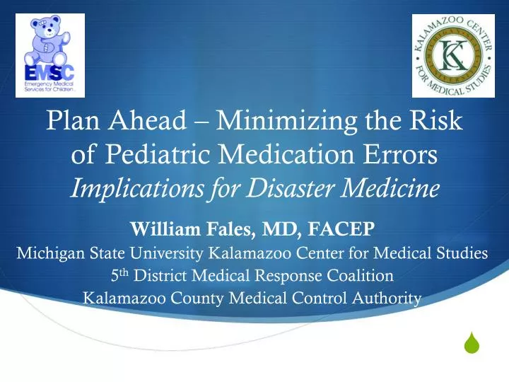plan ahead minimizing the risk of pediatric medication errors implications for disaster medicine