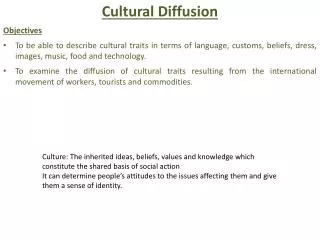 Cultural Diffusion Objectives