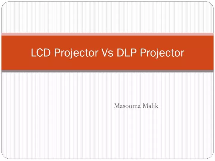lcd projector vs dlp projector