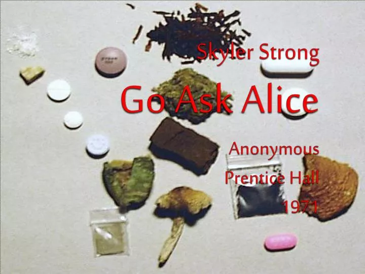skyler strong go ask alice anonymous prentice hall 1971