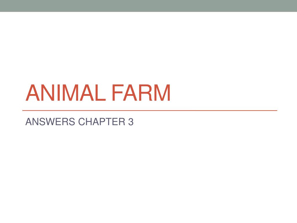 PPT - ANIMAL FARM PowerPoint Presentation, free download - ID:2227161
