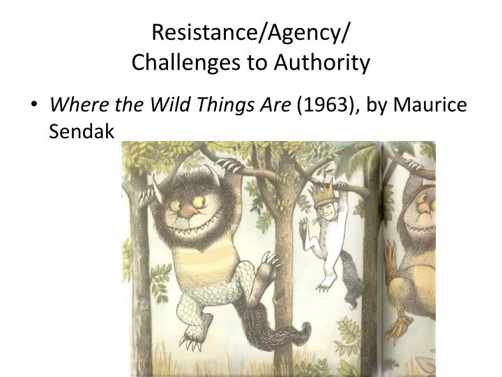 resistance agency challenges to authority