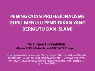 PENINGKATAN PROFESIONALISME GURU MENUJU PENDIDIKAN YANG BERMUTU DAN ISLAMI