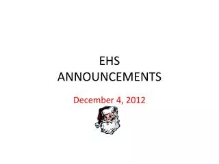 EHS ANNOUNCEMENTS