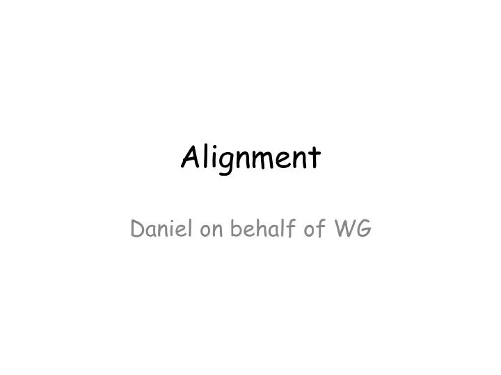 alignment