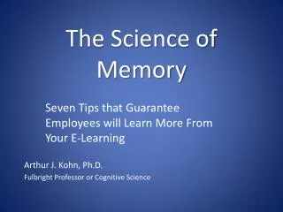 The Science of Memory