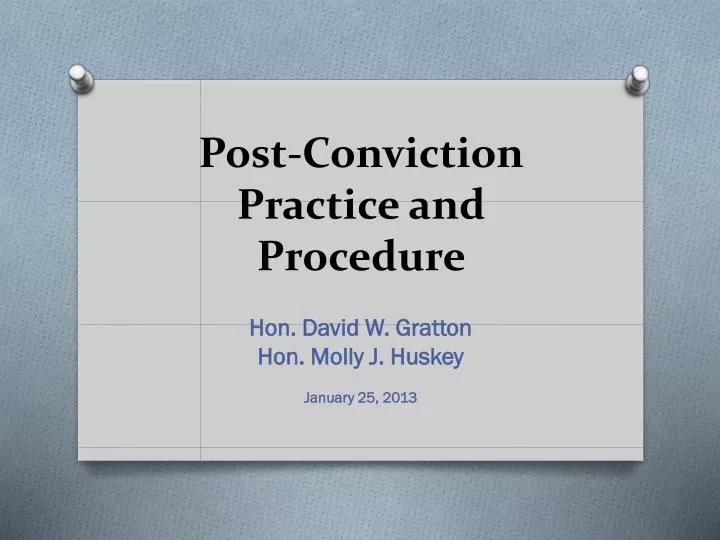 post conviction practice and procedure