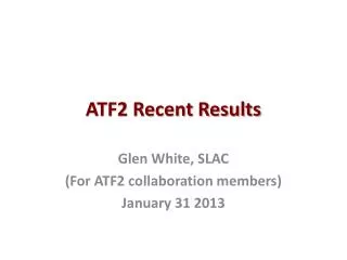 ATF2 Recent Results