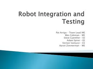 Robot Integration and Testing
