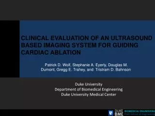 CLINICAL EVALUATION OF AN ULTRASOUND BASED IMAGING SYSTEM FOR GUIDING CARDIAC ABLATION