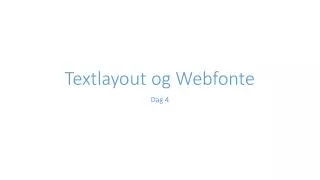 textlayout og webfonte