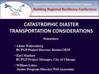 Regional Catastrophic Preparedness Grant Program Building Regional Resiliency Conference