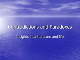 Contradictions and Paradoxes